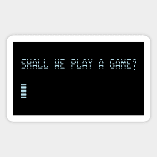 Shall We Play A Game? WarGames Magnet